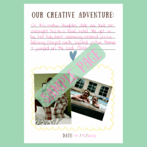 Copy of Copy of Copy of Copy of Untitled Design (1) Inside page of mother daughter creative date journal - Our creative Adventure