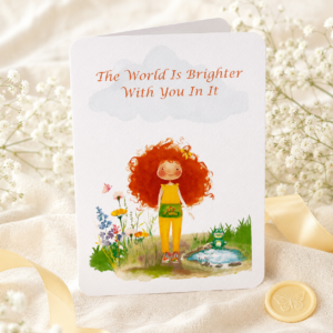 Grace "The World Is Brighter With You In It" Greeting Card